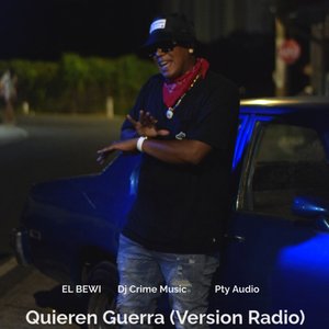 Quieren Guerra (Version Radio)