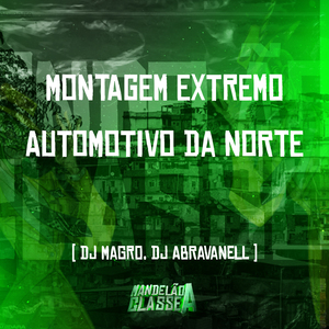 Montagem Extremo Automotivo da Norte