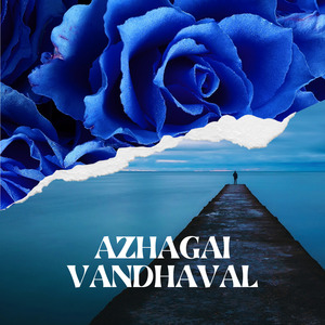 Azhagai Vandhaval