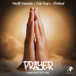 Prayer (feat. Andy Tee Rsa & Malkia)