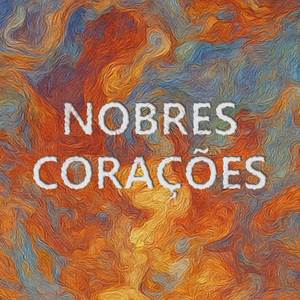 Nobres Corações