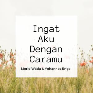 Ingat Aku Dengan Caramu