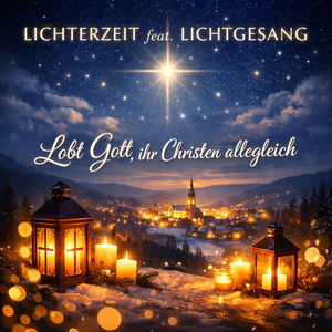 Lobt Gott, Ihr Christen Allegleich
