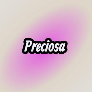 Preciosas