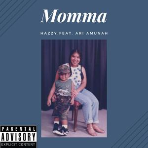 Momma (feat. Ari Amunah)