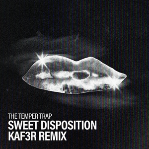 Sweet Disposition (KAF3R Remix)