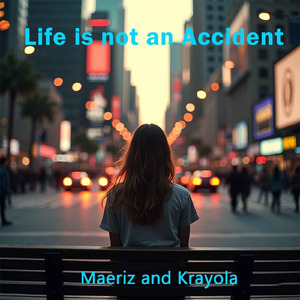 Life is not an accident (Remastered 2004)