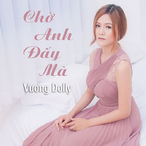 Chờ Anh Đấy Mà