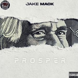 Prosper (feat. Authentik Bars)