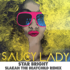 Star Bright (Slakah The Beatchild Remix)