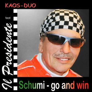 Schumi - Go and Win (Schwäbische Version)