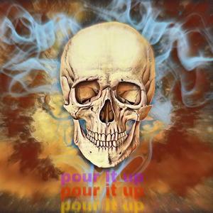 pour it up (Prod.by YoungBreezy)