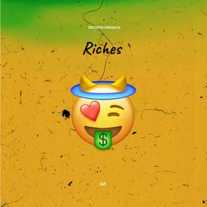 Riches