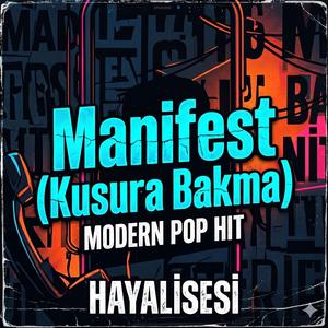 Manifest (Kusura Bakma)