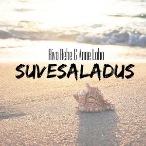 Suvesaladus (feat. Anne Loho)