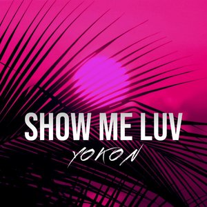 Show Me Luv