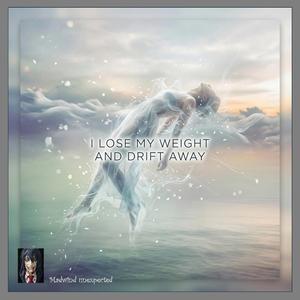 J0004-2 私は重さを失い 流れていく