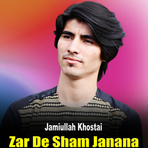 Zar De Sham Janana