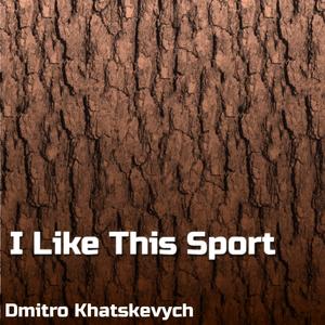 I Like This Sport