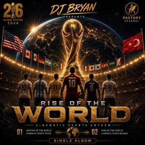 Rise of the World (Cinematic Sports Anthem)
