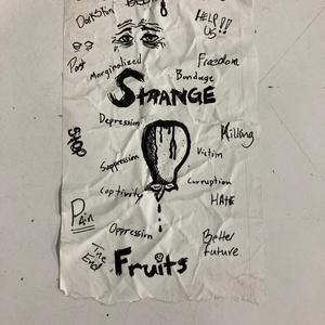Strange Fruits