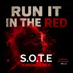 Run It In The Red (Original Mix)
