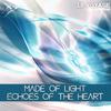 Made Of Light - First Steps