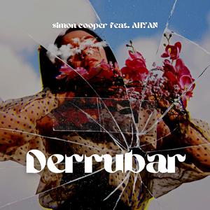 Derrubar (feat. Ahyan)
