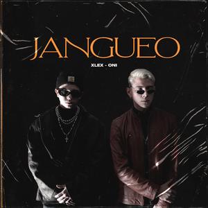 Jangueo (feat. Oni)
