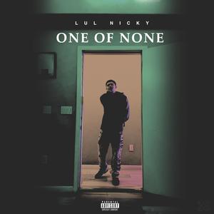 One Of None
