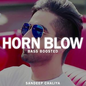 Horn Blow (Bass Boosted)