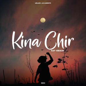 Kina Chir (Rap Version)