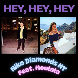 Hey, Hey, Hey (feat. Moulala)