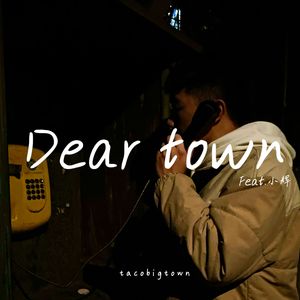 Dear town