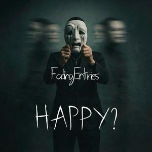 HAPPY?