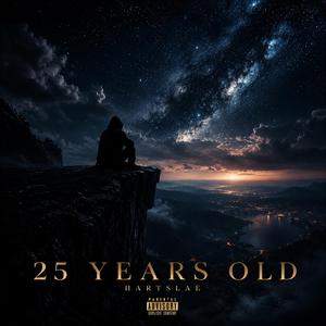 25 Years Old