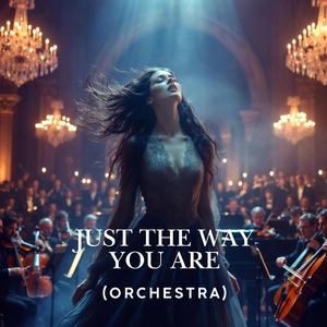 just the way you are (doo-doo-doo) (orchestra)