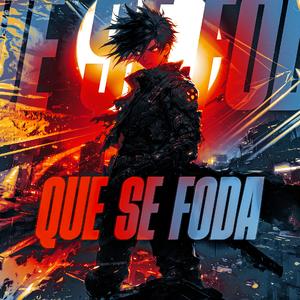 Que Se Foda