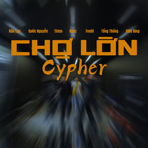 Chợ Lớn Cypher