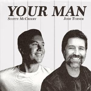 Your Man (feat. Josh Turner)