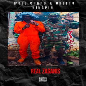 Real zaganis (feat. Ghetto Kingpin)