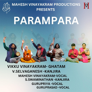 PARAMPARA (Live) [feat. GURUPRIYA, S.SWAMINATHAN & GURUPRASAD]