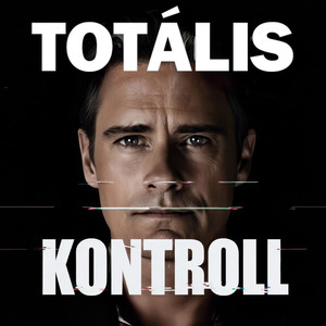 Totális Kontroll