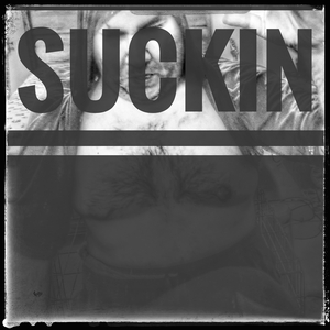 Suckin