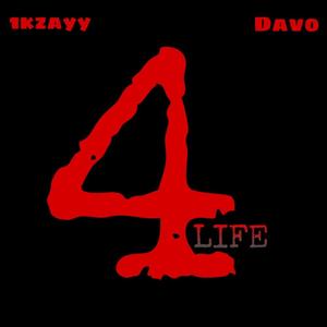4Life (feat. 1kzayy)