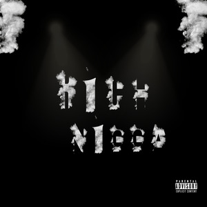 Rich Nigga
