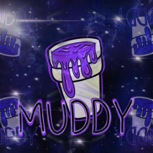 MUDDY