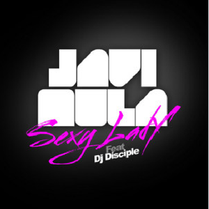 【Javi Mula】Sexy lady(DJ.Eivin一文 Extended Mix)
