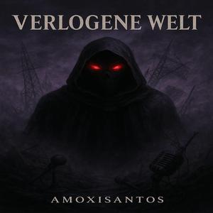 Die verlogene Welt (Gothic Rock)