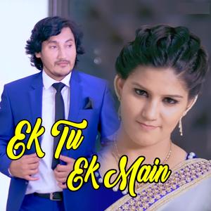 Ek Tu Ek Main